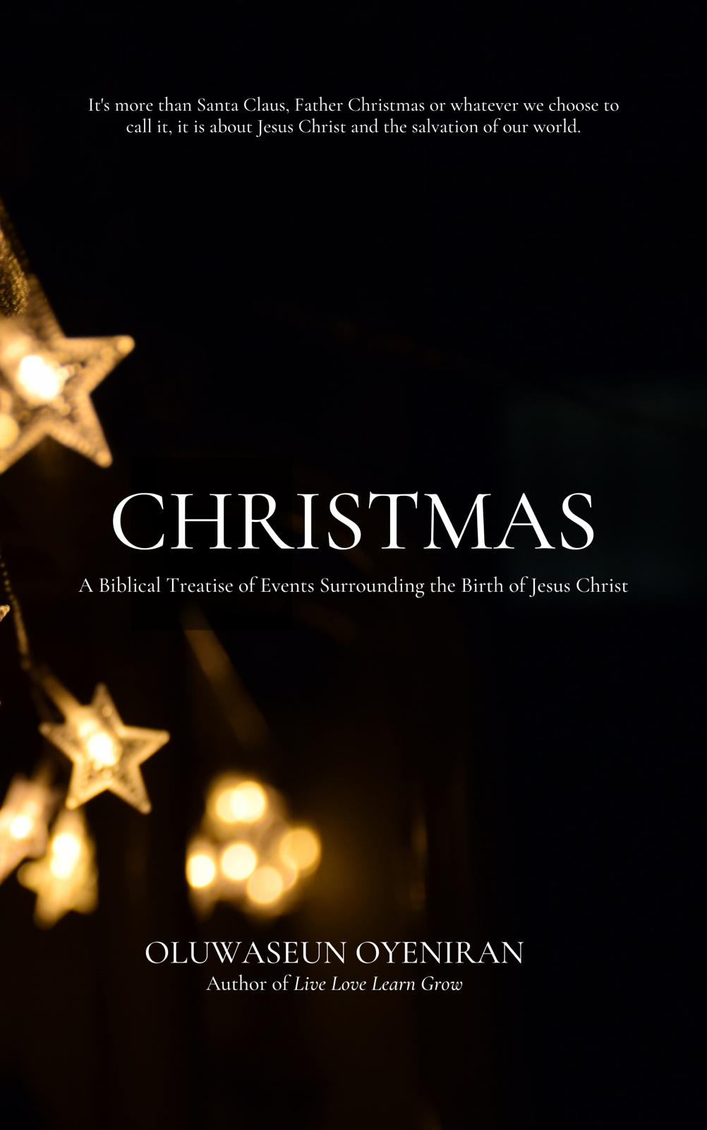 Christmas: A Biblical Treatise